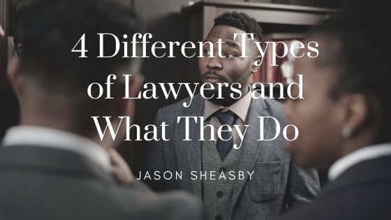 4 Different Types Of Lawyers And What They Do